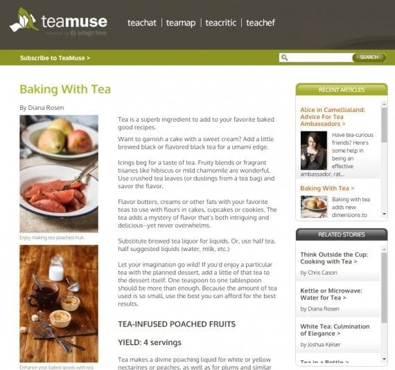 Run by Adagio, the TeaMuse blog is all about tea; many posts encourage the use of tea in various ways.