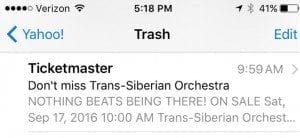 Using all caps in a subject line is a bad idea. But caps in a pre-header can be effective, as shown in this example from Ticketmaster — "NOTHING BEATS BEING THERE!."
