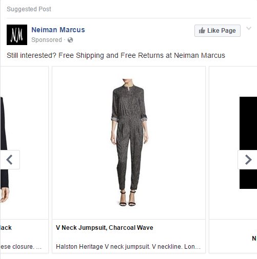 This Neiman Marcus remarketing ad on Facebook targets users that visited Neman Marcus's website without completing a purchase.