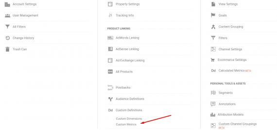 Under “Custom Definitions”, click on “Custom Metrics.”