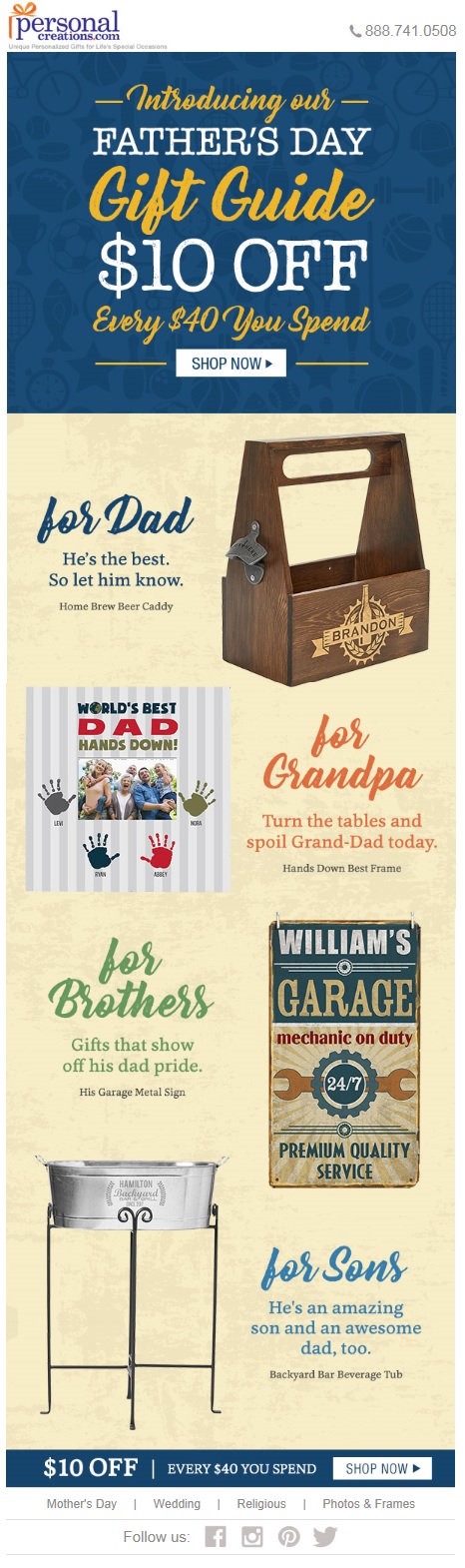 This email from PersonalCreations.com contains a $10 off offer. The merchandise focuses on Father’s Day, with different products for different fathers.