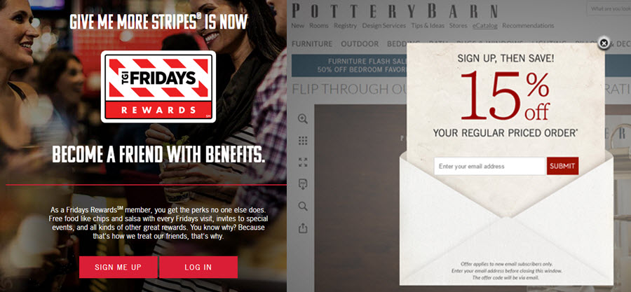 Different business types call for different CTAs, as shown in these examples from TGI Friday's and Pottery Barn. Be sure to test language, placement, and delivery.