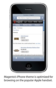 Magento's iPhone theme is optimized for the popular phone's browser.