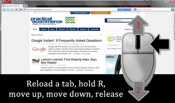 To reload a tab, hold the right mouse button, move up, move down, release.