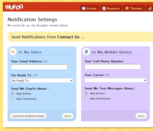 Wufoo will notify a form manager via email or text message.