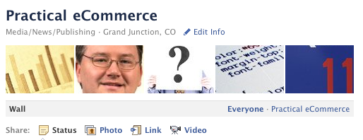 Photo ribbon on top of Practical eCommerce's Facebook Wall.