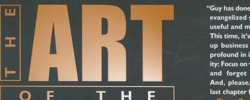 The Art of the Start by Guy Kawasaki.