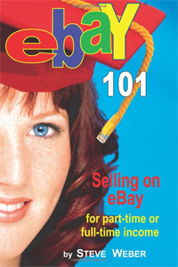 eBay 101: Selling on eBay For Part-time or Full-time Income.