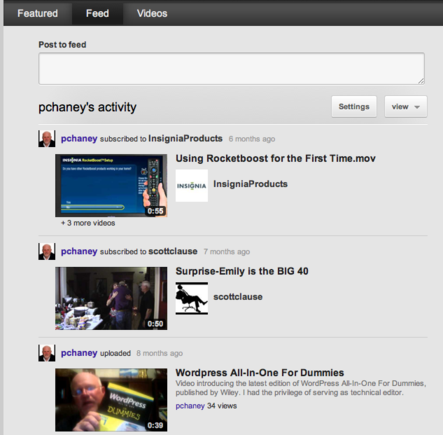 The Channel Feed is where subscribers can view the latest activity.