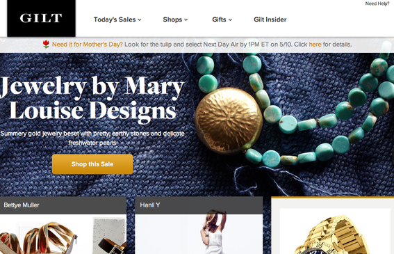 Gilt Groupe has daily sales on luxury goods.