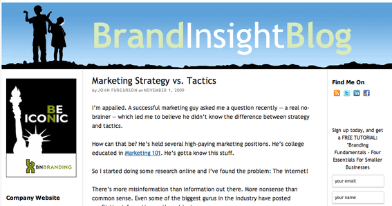 An article in Brand Insight Blog helps to understand the concepts of strategies and tactics. 