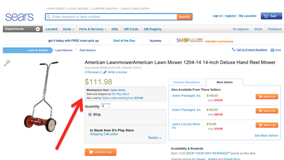 Even Sears.com now offers a marketplace for third-party merchants. In this example, a lawnmower is offered for sale at Sears.com from an independent retailer, "D's Play Store."