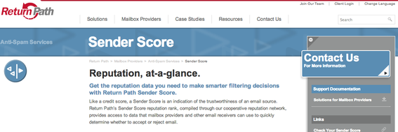 Return Path's sender score can help monitor your email reputation.