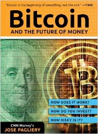 Bitcoin: And the Future of Money book