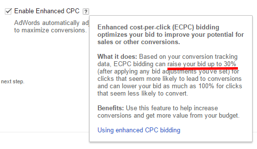 In the Bid Strategy section, “Enable Enhanced CPC” is checked by default, with a message underneath that states “AdWords automatically adjusts your bids to maximize conversions.”