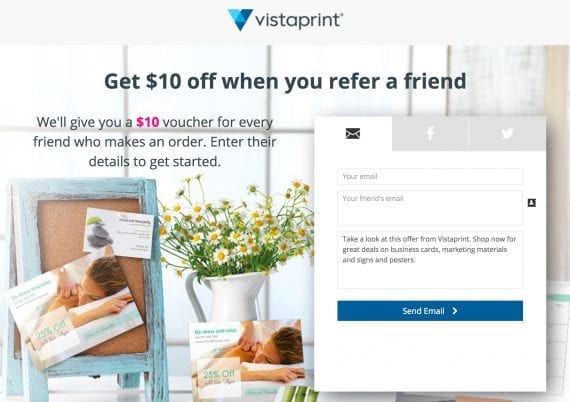 Vistaprint offers a $10 voucher on its website for each referral that produces a sale.