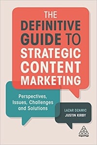 The Definitive Guide to Strategic Content Marketing