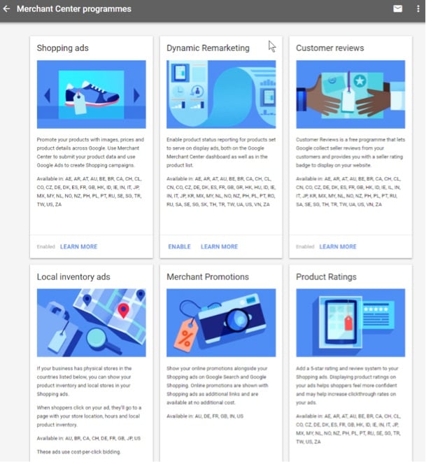 Merchants can manage many Google services via the Merchant Center dashboard. These include Shopping ads, dynamic remarketing, customer reviews, local inventory ads, promotions, and product ratings.