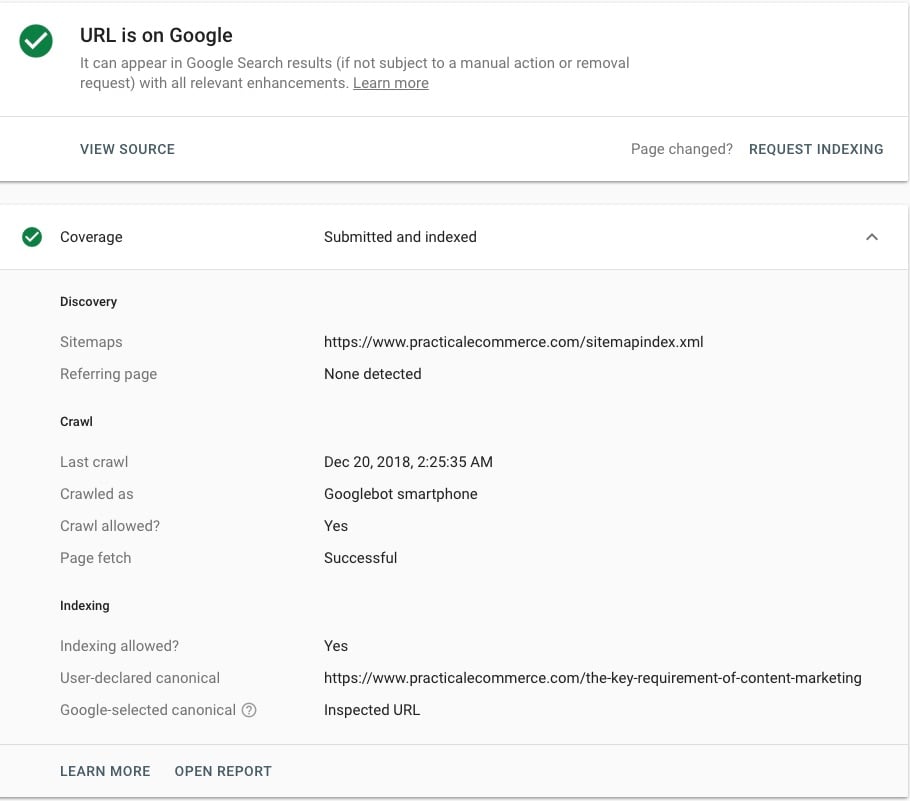 The URL Inspection tool provides details such as whether the page is indexed, listed in the sitemap, and has a canonical tag. It also shows the last time that URL was crawled, and which user agent crawled it. This example tested a URL from Practical Ecommerce. 
