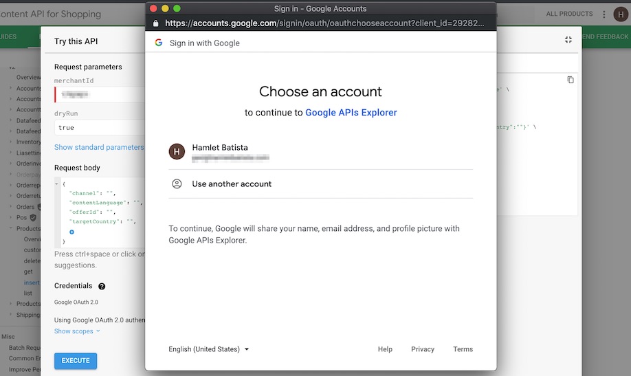 The APIs Explorer automatically authenticates a Google account.