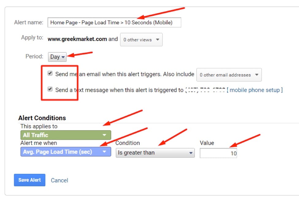 Save this Custom Alert and edit it after creating the advanced segment. For now, select that this alert condition applies to “All Traffic” and notify when “Avg. Page Load Time >10 seconds."