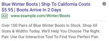 This ad includes dynamic keywords ("Blue Winter Boots") and ad customizers of location ("California"), shipping cost ("5.95"), and arrival estimate ("2 Days").