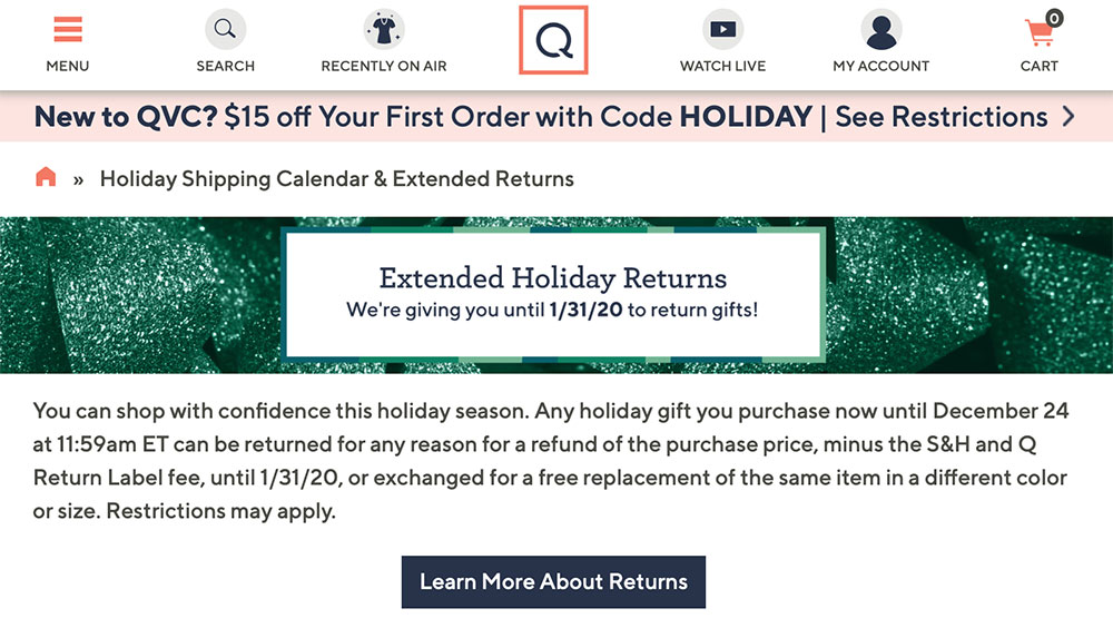 QVC Extended Returns during holiday season.