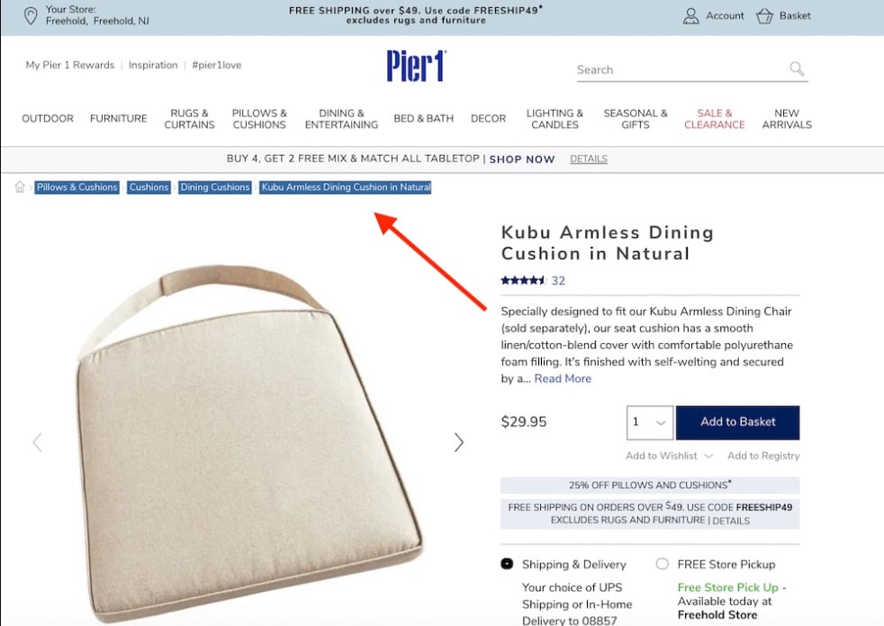 - purshoLOGY Locate a product page on Pier 1, such as "Kubu Armless Dining Cushion in Natural,” and visually check for the breadcrumbs.