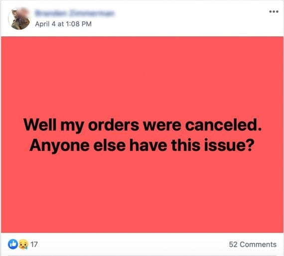 A complaint about an online order being canceled. Posted on Facebook, and garnering more than 50 comments and sad reactions.