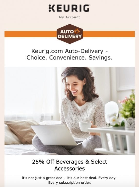An email from Keurig, hyping their discount auto-delivery program.