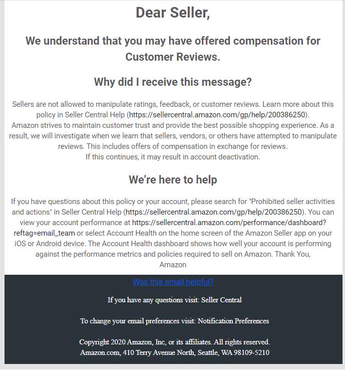 Screenshot of a warning sent by Amazon to a seller regarding offering compensation for a review. Screenshot of a warning sent by Amazon to a seller regarding offering compensation for a review.