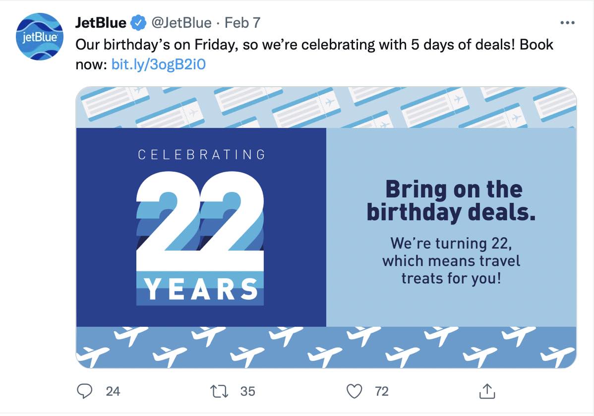 A tweet from JetBlue has been announced "5 days of deals" about his 22nd birthday.