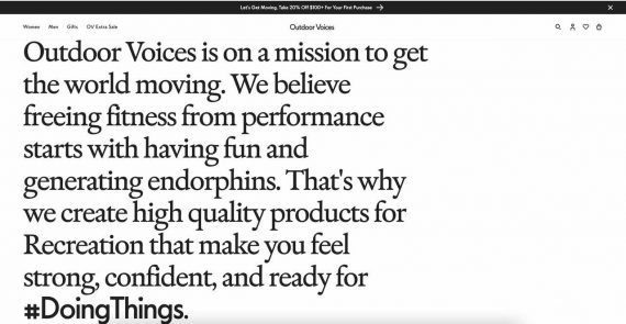 Screenshot of a paragraph from the home page of Outdoor Voices, reading "Outdoor Voices is on a mission to get the world moving. We believe freeing fitness from performance starts with having fun and generating endorphins. That's why we create high quality products for Recreation that make you feel strong, confident, and ready for #DoingThings."