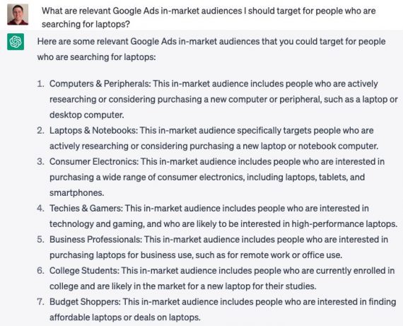 ChatGPT's response to the prompt: What are relevant Google Ads in-market audiences I should target for people who are searching for laptops?