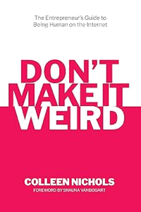 Cover of Don't Make It Weird