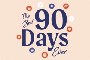 Cover of "The Best 90 Days Ever"
