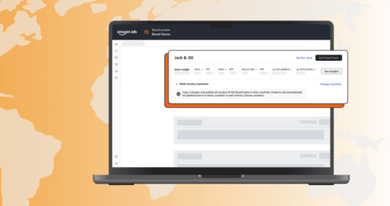 Screenshot of the Amazon Ads Brand Store dashboard on a laptop screen. The interface shows a store named Jack & Jill with store insights for sales, visits, bounce rate, and year-over-year comparisons. A highlighted section labeled “Multi-country expansion” explains the ability to copy, translate, and publish brand stores in additional countries, with options to manage countries.