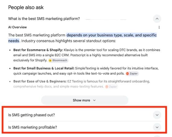 Google "People also ask" section with the question "What is the best SMS marketing platform?" expanded to reveal an AI Overview. A red arrow points to the question. The answer lists platform recommendations by category, followed by a "Show more" button and additional collapsed questions.
