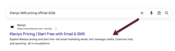 Google search result for "Klaviyo SMS pricing official 2026" Google search result for "Klaviyo SMS pricing official 2026" showing the Klaviyo pricing page snippet, with an arrow pointing to the meta description text.