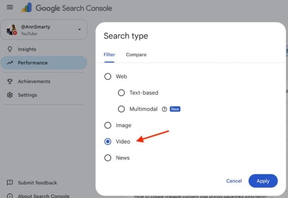 Search Console's "Search type" filter for a YouTube property. Search Console's "Search type" filter for a YouTube property, with an arrow pointing to the selected "Video" option. The other options are Web (text-based or multimodal), Image, and News.