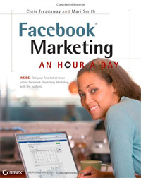 Facebook Marketing: An Hour a Day.