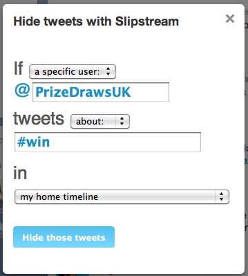 Slipstream hides tweets from your Twitter stream.
