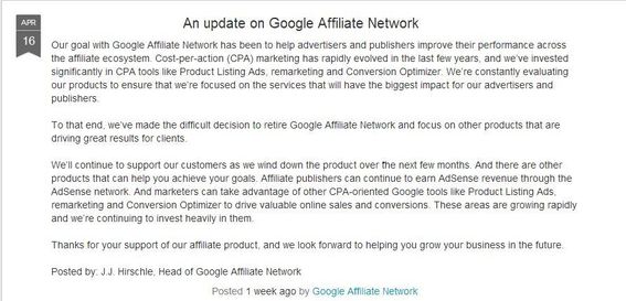 Google announced on April 18, 2013 that it was shutting down its affiliate program.