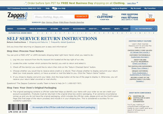 Zappos offers self-service returns and exchanges.